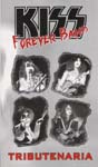 Kiss Forever Band-Tributenaria