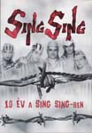 Sing Sing-10 év a Sing Sing-ben